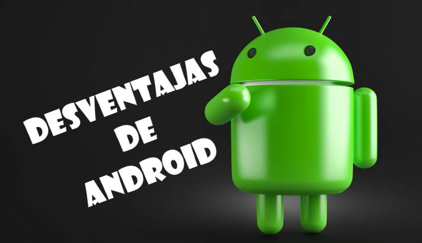 android desventajas